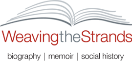Weaving the Strands - Biography, Memoir & Social History